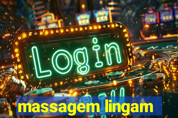 massagem lingam